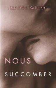 Falling into, Tome 2 : Nous succomber de Jasinda Wilder – Un second tome décevant !