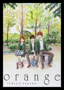 Orange Tome 1, Ichigo Takano