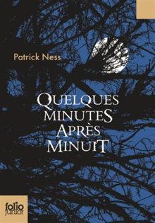 Quelques minutes après minuit - Patrick Ness