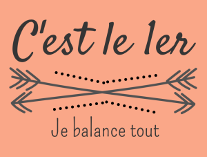 C’est le 1er, je balance tout ! – Nouveau rendez-vous livresque