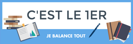 C’est le 1er, je balance tout ! – Nouveau rendez-vous livresque