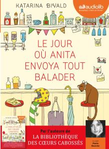 Le jour où Anita envoya tout balader – Katarina Bivald