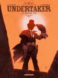 Undertaker T1 (Dorison, Meyer) – Dargaud – 13,99€ Undertaker - Le mangeur d'or.