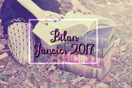 [Bilan #18] Janvier 2017