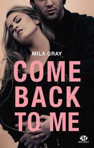 Mila Gray / Come back to me