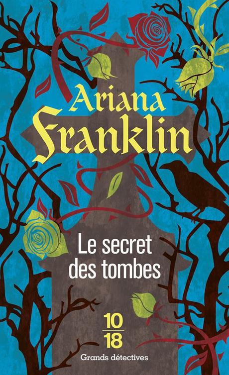 Le secret des tombes de Ariana Franklin