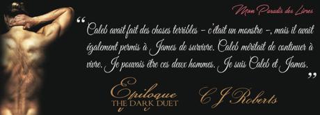 The Dark Duet #3 : Epilogue – C.J. Roberts