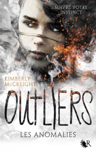 The Outliers, tome 1 : les Anomalies de Kimberly McCreight