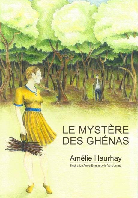 Le mystère des Ghénas - Amélie Haurhay