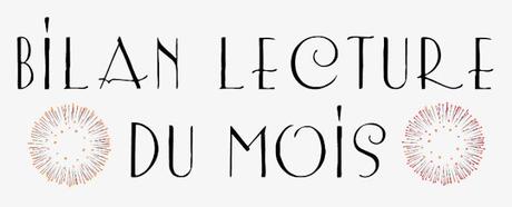 Bilan lecture du mois de Janvier