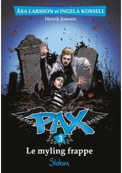 PAX tome 3- Le Myling frappe