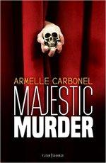 Majestic Murder d'Armelle Carbonel