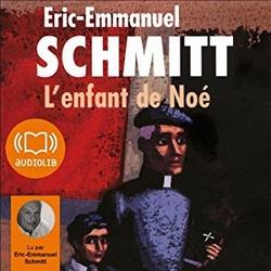 L'enfant de Noé, Eric-Emmanuel Schmitt
