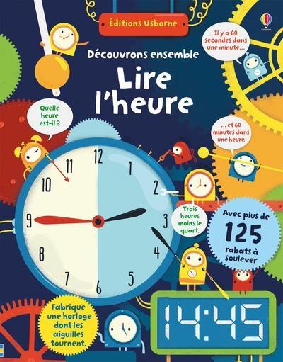 Jouer et découvrir #60 – Lire l’heure. Usborne – 2016 (Dès 5 ans)