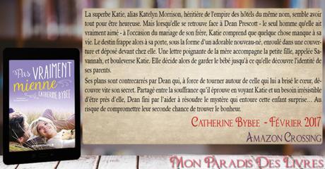 Not Quite Series #2 – Pas vraiment mienne – Catherine Bybee