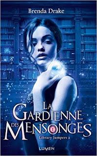 Library Jumpers - tome 2 : La Gardienne des Mensonges - Brenda Drake
