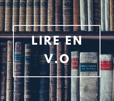 LIRE EN VO : MA PREMIÈRE LECTURE !