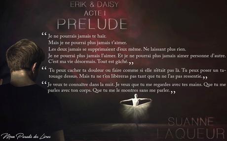 Erik & Daisy, Acte 1 – Prélude – Suanne Laqueur