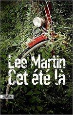 Cet été là de Lee Martin