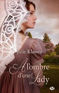 A l’ombre d’une lady de Julie Klassen – Loin de Jane Austen !