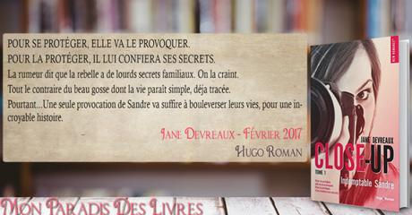 Close Up #1 – Indomptable Sandre – Jane Devreaux
