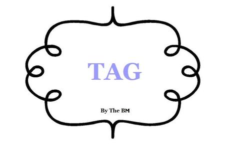 TAG: Blogger Recognition Award #2