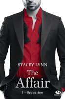 'The affair, tome 1 : Séduction' de Stacey Lynn