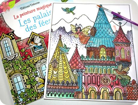 La peinture magique : Les palais des fées - Usborne