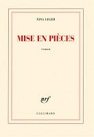 Mise en pièces - Nina Léger