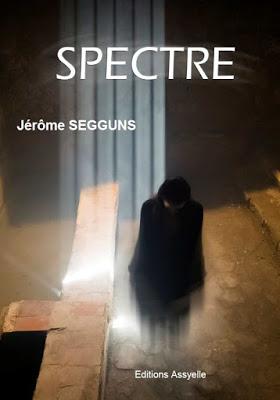 Spectre - Jérôme Segguns