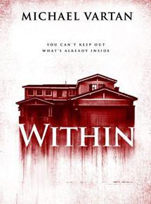 [Film] Within réalisé par Phil Claydon