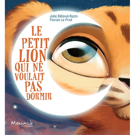 Le petit lion qui ne voulait pas dormir