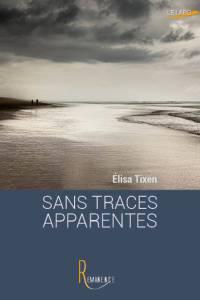 Sans traces apparentes – Elisa Tixen