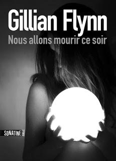 Nous allons mourir ce soir (Gillian Flynn)