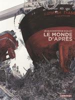 Le monde d’après - Jean-Christophe Chauzy