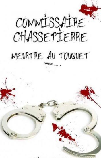 {Découverte} Commissaire Chassepierre : meurtre au Touquet, Marine Mouzelard – @Booksccritics