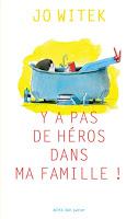 Y a pas de héros dans ma famille - Jo Witek