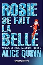 Au pays de Rosie Maldonne - Rosie se fait la belle - tome 2