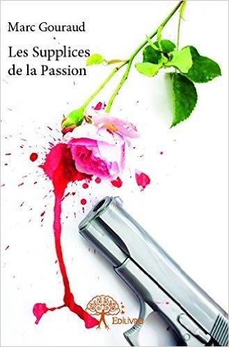 Les Supplices  de la Passion