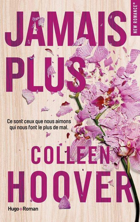 Jamais Plus de Colleen Hoover (couv’ et date de sortie)💞