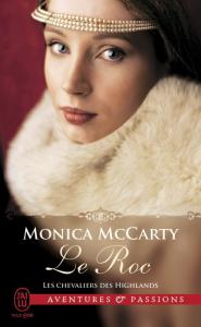 Les chevaliers des Highlands, tome 11 : Le roc de Monica McCarty