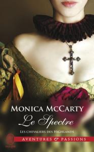 Les Chevaliers des Highlands, tome 12 : Le Spectre de Monica McCarty