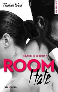 Room Hate de Penelope Ward – Les sentiments dans la peau !