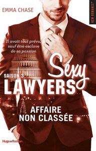 Emma Chase / Sexy Lawyers, tome 3 : Affaire non classée