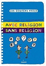 Avec religion, sans religion et Vivre ensemble - 2 livres jeunesse