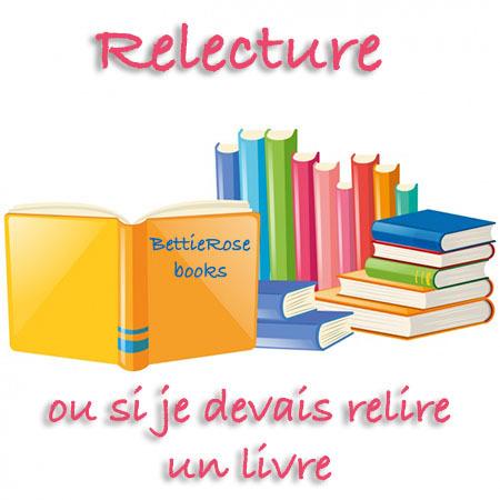 Throwback Thursday Livresque #18 : Relecture !