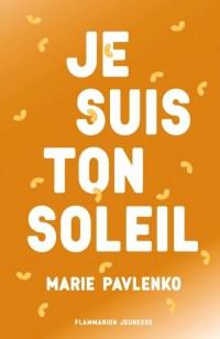 Je suis ton soleil – Marie Pavlenko