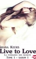 Live to love Saison 2 Tome 3 – Shana Keers