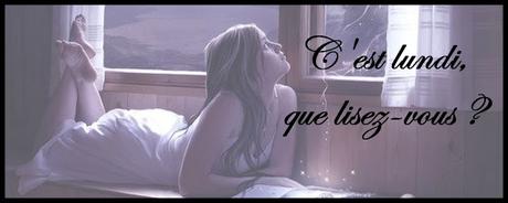 C'est lundi, que lisez-vous ? #45 (27/02/2017)
