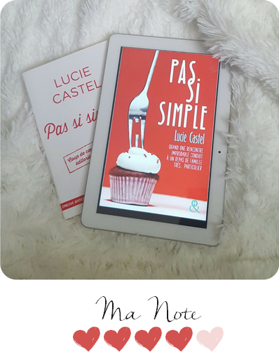 Pas si simple ~ Lucie Castel